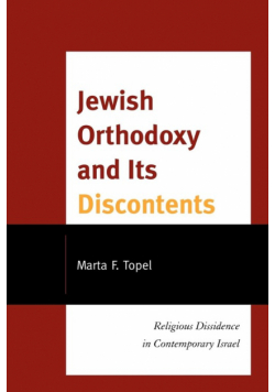 Jewish Orthodoxy and Its Discontents