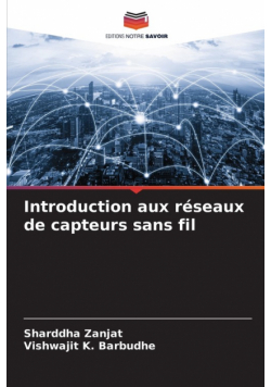 Introduction aux réseaux de capteurs sans fil