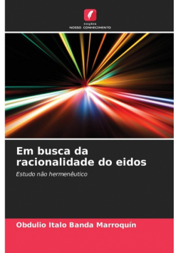 Em busca da racionalidade do eidos