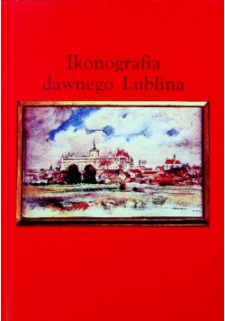 Ikonografia dawnego Lublina