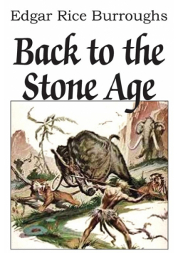 Back to the Stone Age