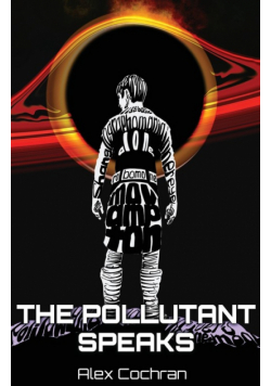 The Pollutant Speaks