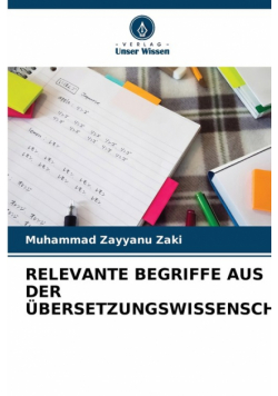 Relevante Begriffe Aus Der Übersetzungswissenschaft