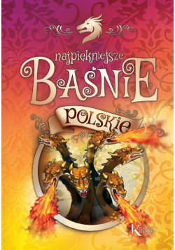 Najpiękniejsze baśnie polskie