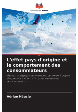 L'effet pays d'origine et le comportement des consommateurs