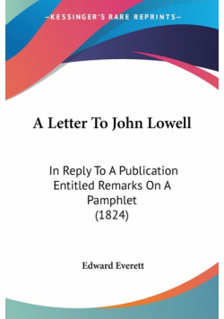 A Letter To John Lowell