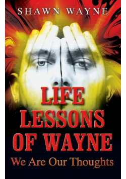 Life Lessons of Wayne