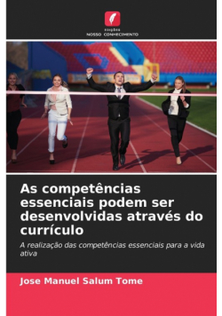 As competências essenciais podem ser desenvolvidas através do currículo