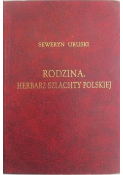 Rodzina Herbarz szlachty polskiej Tom XVI Reprint z 1932 r.