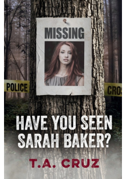 Have You Seen Sarah Baker?