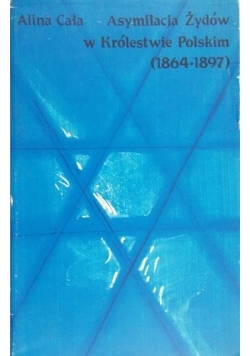 Asymilacja Żydów w Królestwie Polskim (1864-1897)
