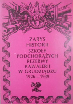 Zarys historii szkoły Podchorążych