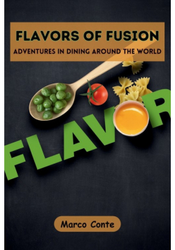 Flavors of Fusion