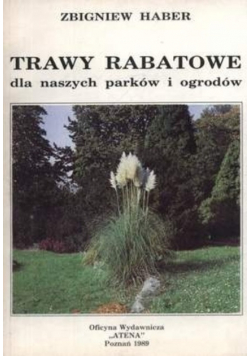 Trawy rabatowe dla naszych parków i ogrodów