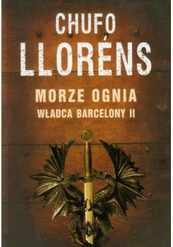 Morze ognia Władca Barcelony II