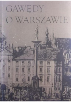 Gawędy o Warszawie Reprint z 1937 r.