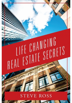 Life Changing Real Estate Secrets