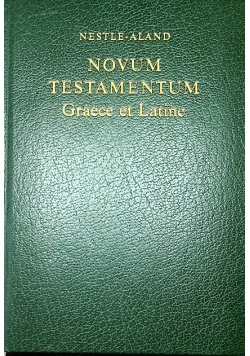 Novum Testamentum Graece et Latine.