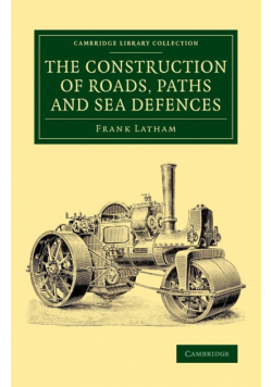The Construction of Roads, Paths and Sea Defences