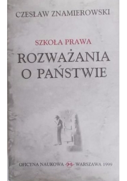 Szkoła prawa. Rozważania o Państwie