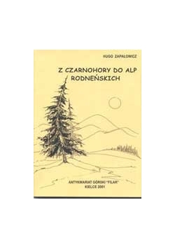 Z Czarnohory do Alp Rodniańskich