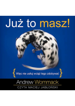 Już to masz!