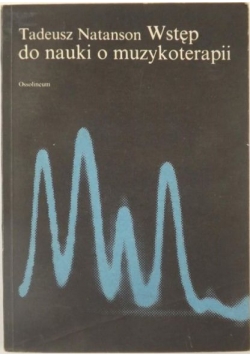 Wstęp do nauki o muzykoterapii