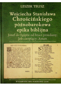 Wojciecha Stanisława Chrościńskiego późnobarokowa epika biblijna