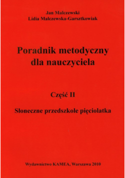 Słoneczne przedszkole pięciolatka Przewodnik metodyczny Część 2