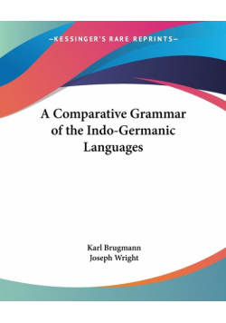 A Comparative Grammar of the Indo-Germanic Languages