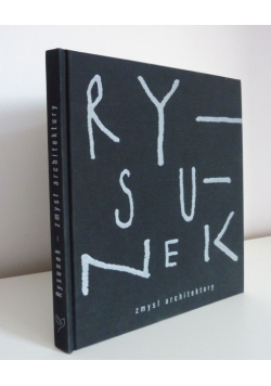 Rysunek zmysł architektury