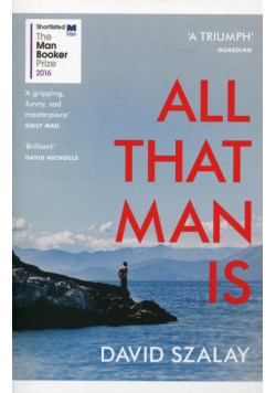 All That Man is