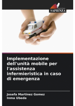 Implementazione dell'unità mobile per l'assistenza infermieristica in caso di emergenza