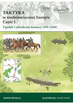Taktyka w średniowiecznej Europie Część 1 Upadek