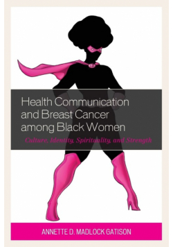 Health Communication and Breast Cancer among Black Women