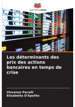 Les déterminants des prix des actions bancaires en temps de crise