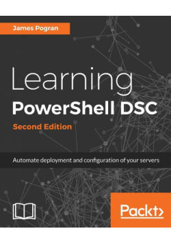 Learning PowerShell DSC - Second Edition