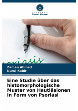 Eine Studie über das histomorphologische Muster von Hautläsionen in Form von Psoriasi