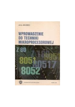 Wprowadzenie do techniki mikroprocesowej