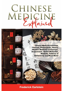 Chinese Medicine Explained