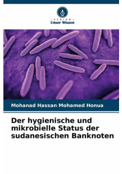 Der hygienische und mikrobielle Status der sudanesischen Banknoten