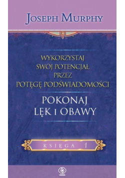 Wykorzystaj swój potencjał prze potęgę podświadomości