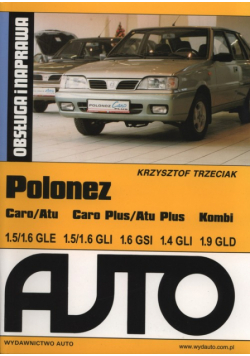 Polonez Caro Obsługa i naprawa