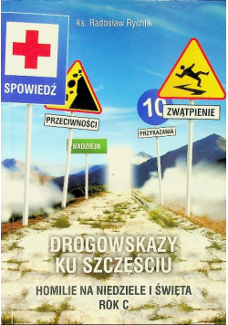 Drogowskazy ku szczęściu