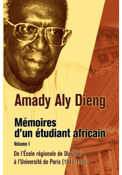 M Moires D'Un Tudiant Africain. Volume I
