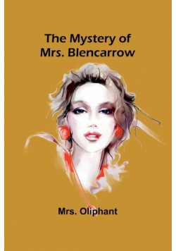 The Mystery of Mrs. Blencarrow