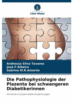 Die Pathophysiologie der Plazenta bei schwangeren Diabetikerinnen