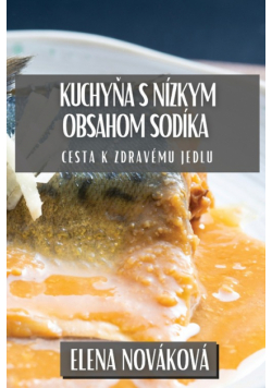 Kuchyňa s Nízkym Obsahom Sodíka