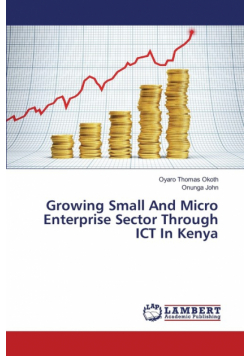 Growing Small And Micro Enterprise Sector Through ICT In Kenya