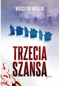 Trzecia szansa